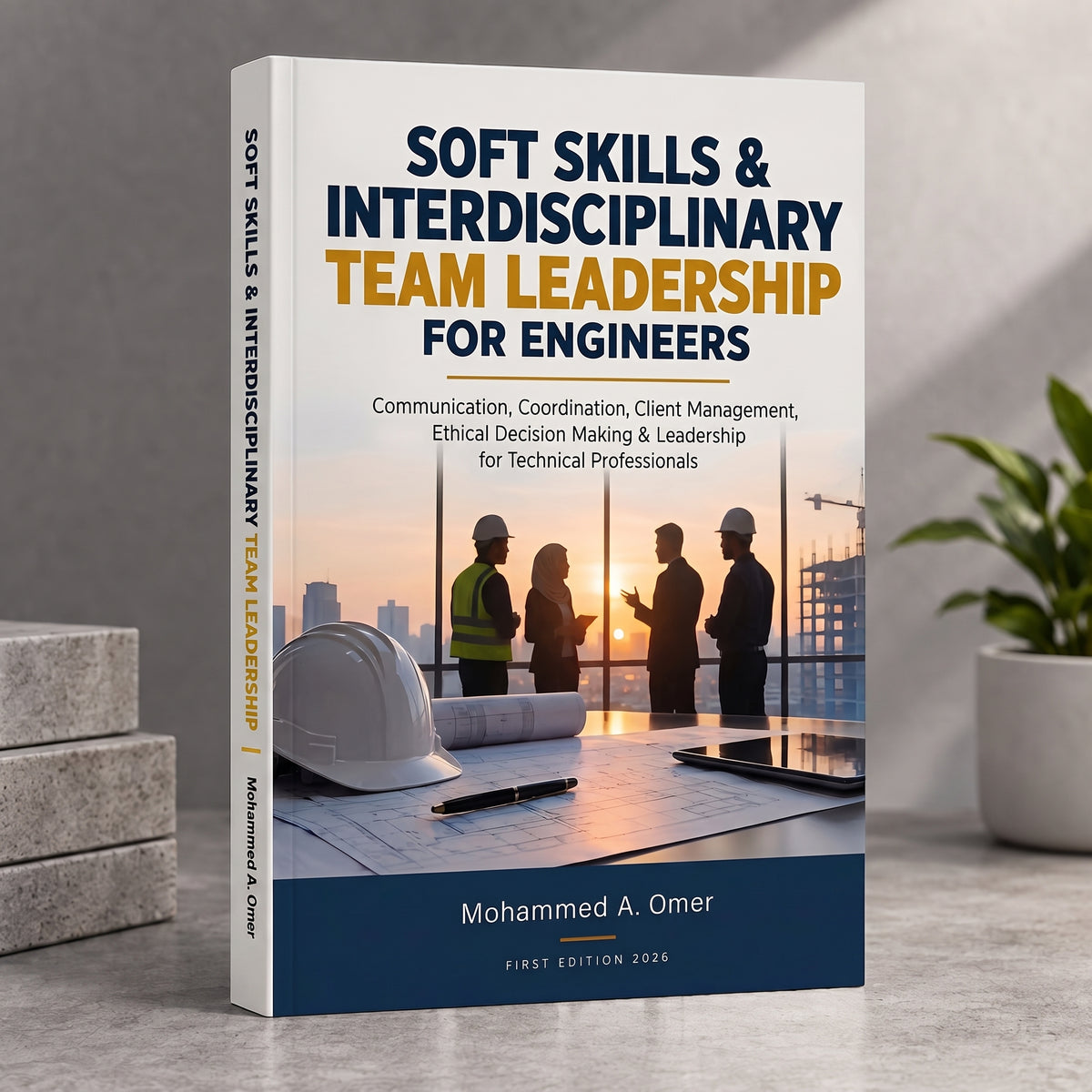 Soft Skills & Interdisciplinary Team Leadership for Engineers